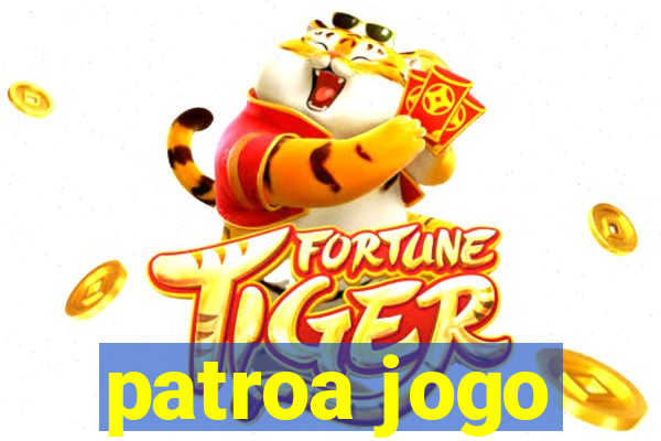 patroa jogo